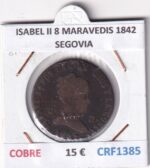 CRF1385 MONEDA ESPAÑA ISABEL II 8 MARAVEDIS 1842 SEGOVIA COBRE