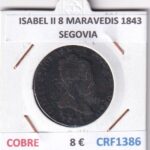 CRF1386 MONEDA ESPAÑA ISABEL II 8 MARAVEDIS 1843 SEGOVIA COBRE