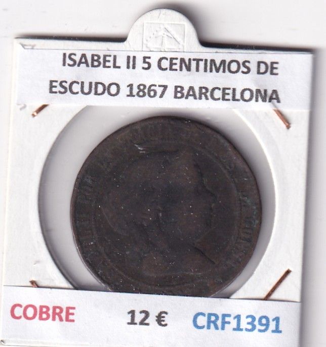 CRF1391 CRF1391 MONEDA ESPAÑA ISABEL II 5 CENTIMOS DE ESCUDO 1867 BARCELONA COBRE - Imagen 1
