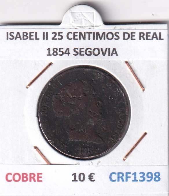 CRF1398 CRF1398 MONEDA ESPAÑA ISABEL II 25 CENTIMOS DE REAL 1854 SEGOVIA COBRE - Imagen 1