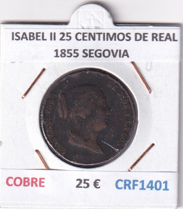 CRF1401 CRF1401 MONEDA ESPAÑA ISABEL II 25 CENTIMOS DE REAL 1855 SEGOVIA COBRE - Imagen 1