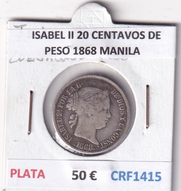 CRF1415 CRF1415 MONEDA ESPAÑA ISABEL II 20 CENTAVOS DE PESO 1868 MANILA PLATA - Imagen 1