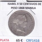 CRF1416 MONEDA ESPAÑA ISABEL II 50 CENTAVOS DE PESO 1868 MANILA PLATA MBC+