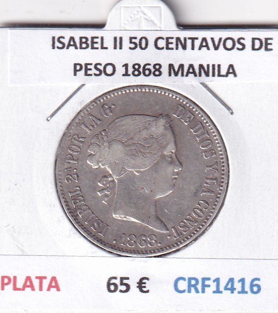 CRF1416 CRF1416 MONEDA ESPAÑA ISABEL II 50 CENTAVOS DE PESO 1868 MANILA PLATA MBC+ - Imagen 1