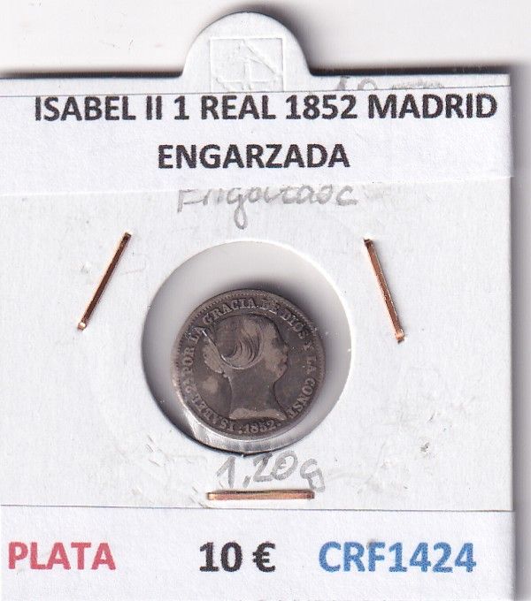CRF1424 CRF1424 MONEDA ESPAÑA ISABEL II 1 REAL 1852 MADRID PLATA ENGARZADA - Imagen 1