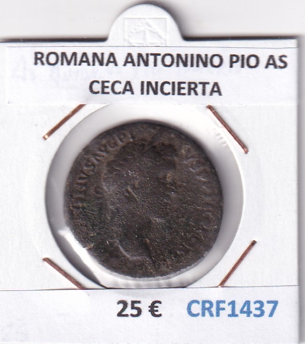 CRF1437 CRF1437 MONEDA ROMANA ANTONINO PIO AS CECA INCIERTA - Imagen 1