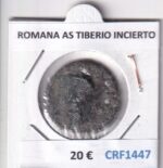 CRF1447 MONEDA ROMANA AS TIBERIO INCIERTO