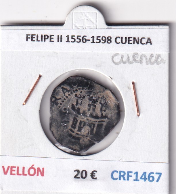 CRF1467 CRF1467 MONEDA ESPAÑA FELIPE II 1556-1598 CUENCA VELLON - Imagen 1