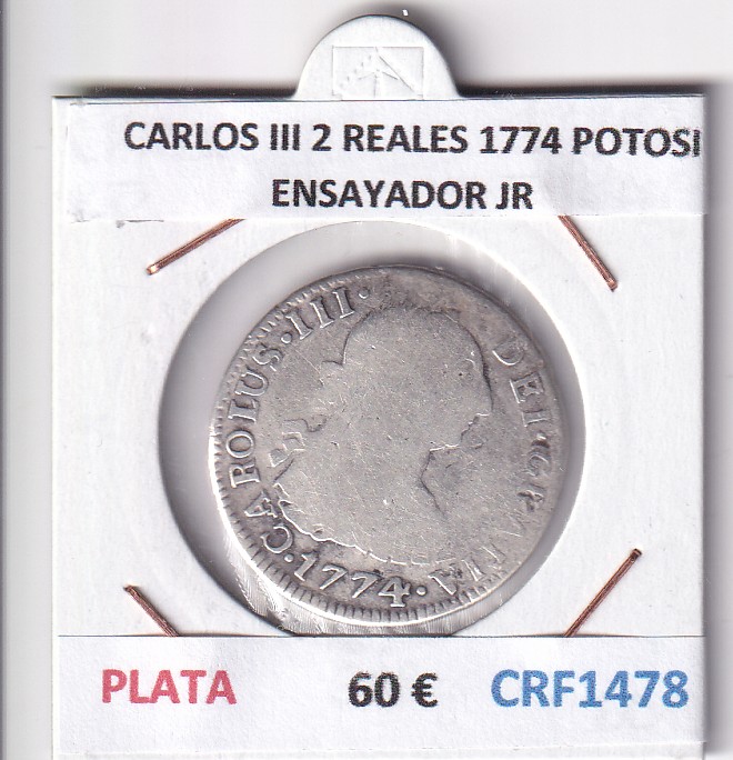 CRF1478 CRF1478 MONEDA ESPAÑA CARLOS III 2 REALES 1774 POTOSI PLATA ENSAYADOR JR - Imagen 1