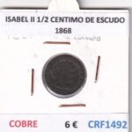 CRF1492 MONEDA ESPAÑA ISABEL II 1/2 CENTIMO DE ESCUDO 1868 COBRE