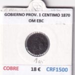 CRF1500 MONEDA ESPAÑA GOBIERNO PROVISIONAL 1 CENTIMO 1870 OM EBC COBRE