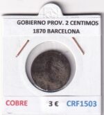 CRF1503 MONEDA ESPAÑA GOBIERNO PROVISIONAL 2 CENTIMOS 1870 BARCELONA COBRE