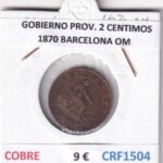 CRF1504 MONEDA ESPAÑA GOBIERNO PROVISIONAL 2 CENTIMOS 1870 BARCELONA OM COBRE