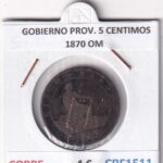 CRF1511 MONEDA ESPAÑA GOBIERNO PROVISIONAL 5 CENTIMOS 1870 OM COBRE