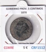 CRF1512 MONEDA ESPAÑA GOBIERNO PROVISIONAL 5 CENTIMOS  1870 COBRE