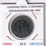 CRF1516 MONEDA ESPAÑA GOBIERNO PROVISIONAL 5 CENTIMOS 1870 BARCELONA OM COBRE MBC