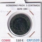 CRF1520 MONEDA ESPAÑA GOBIERNO PROVISIONAL 5 CENTIMOS 1870 COBRE EBC