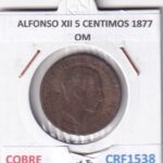 CRF1538 MONEDA ESPAÑA ALFONSO XII 5 CENTIMOS 1877 COBRE OM