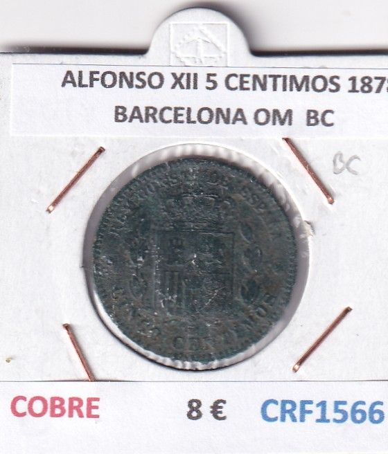 CRF1566 CRF1566 MONEDA ESPAÑA ALFONSO XII 5 CENTIMOS 1878 BARCELONA OM COBRE BC - Imagen 1