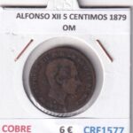 CRF1577 MONEDA ESPAÑA ALFONSO XII 5 CENTIMOS 1879 OM COBRE
