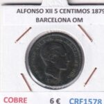 CRF1578 MONEDA ESPAÑA ALFONSO XII 5 CENTIMOS 1879 BARCELONA OM COBRE