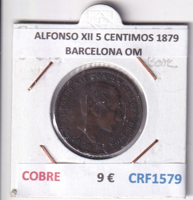 CRF1579 CRF1579 MONEDA ESPAÑA ALFONSO XII 5 CENTIMOS 1879 BARCELONA OM COBRE - Imagen 1