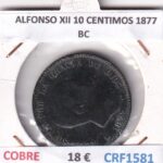 CRF1581 MONEDA ESPAÑA ALFONSO XII 10 CENTIMOS 1877 COBRE BC
