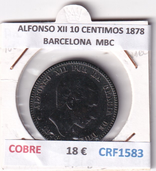 CRF1583 CRF1583 MONEDA ESPAÑA ALFONSO XII 10 CENTIMOS 1878 BARCELONA COBRE MBC - Imagen 1