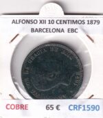 CRF1590 MONEDA ESPAÑA ALFONSO XII 10 CENTIMOS 1879 BARCELONA COBRE EBC