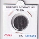 CRF1609 MONEDA ESPAÑA ALFONSO XIII 2 CENTIMOS 1905 *05 SMV COBRE