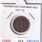 CRF1616 MONEDA ESPAÑA ALFONSO XIII 2 CENTIMOS 1912 PCV *12 COBRE