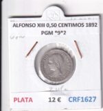 CRF1627 MONEDA ESPAÑA ALFONSO XIII 0,50 CENTIMOS 1892 PGM *9*2 PLATA