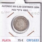 CRF1633 MONEDA ESPAÑA ALFONSO XIII 0,50 CENTIMOS 1894 PGV *9*4 PLATA RESTOS BRILLO ORIGINAL