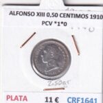 CRF1641 MONEDA ESPAÑA ALFONSO XIII 0,50 CENTIMOS 1910 PCV *1*0 PLATA