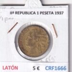 CRF1666 MONEDA ESPAÑA IIª REPUBLICA 1 PESETA 1937 LATON