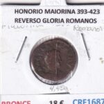 CRF1687 MONEDA ROMANA  HONORIO MAIORINA 393-423 BRONCE REVERSO GLORIA ROMANOS