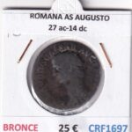CRF1697 MONEDA ROMANA AS AUGUSTO 27 ac-14 dc