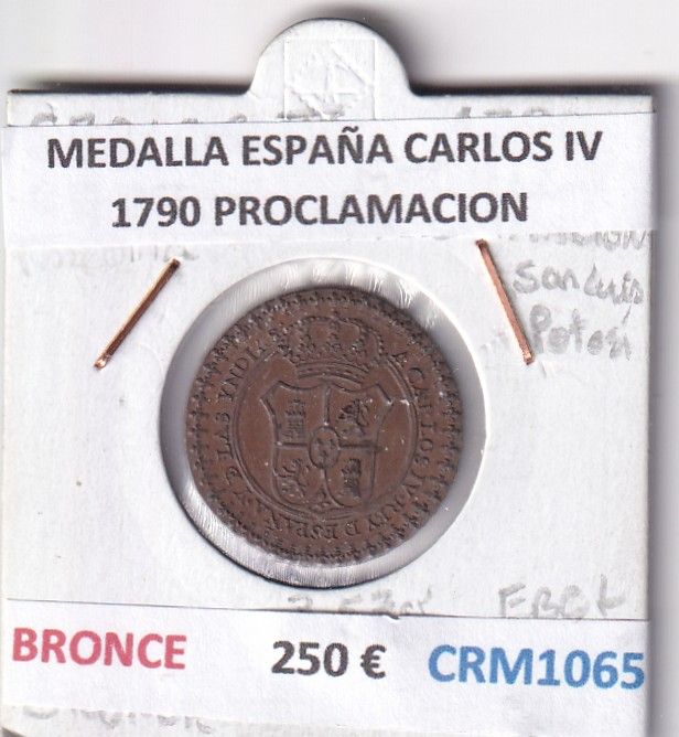 CRM1065 CRM1065 MEDALLA ESPAÑA CARLOS IV 1790 MEDALLA BRONCE PROCLAMACION SAN LUIS DE POTOSI RARA - Imagen 1