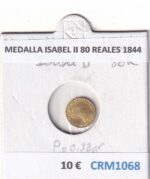 CRM1068  MEDALLA ISABEL II 80 REALES 1844