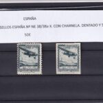 CRS1212 SELLOS ESPAÑA Nº NE 38/38a X. CON CHARNELA. DENTADO Y SIN DENTAR
