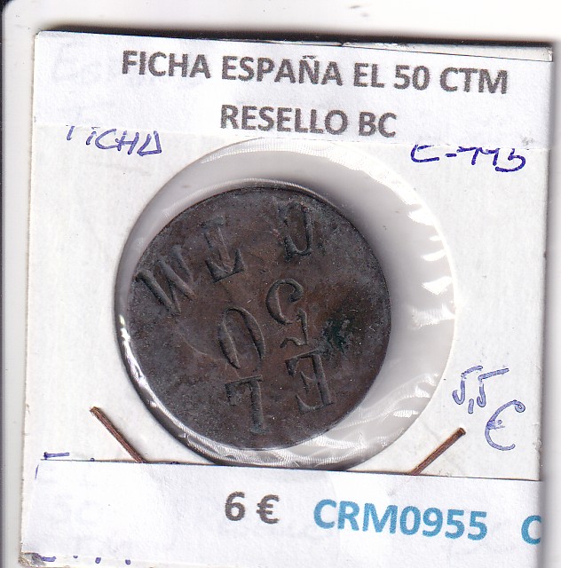CRM0955 CRM0955 FICHA ESPAÑA EL 50 CTM RESELLO BC - Imagen 1
