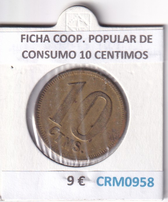 CRM0958 CRM0958 FICHA COOP. POPULAR DE CONSUMO 10 CENTIMOS - Imagen 1