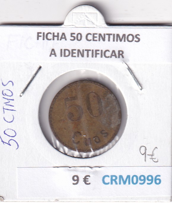 CRM0996 CRM0996 FICHA 50 CENTIMOS A IDENTIFICAR - Imagen 1