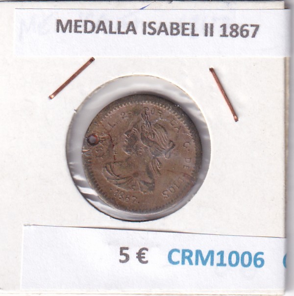 CRM1006 CRM1006 MEDALLA ISABEL II 1867 - Imagen 1